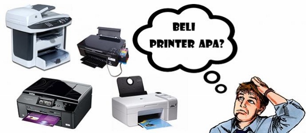 Tips Memilih Printer Berkualitas