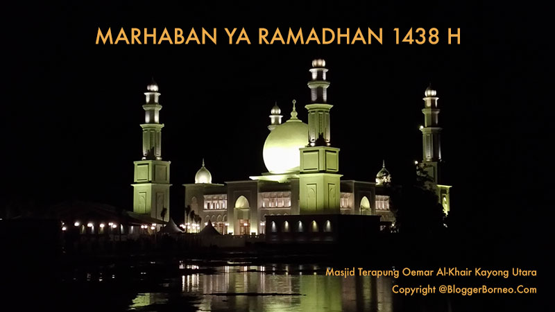 Marhaban Ya Ramadhan 1438 Hijriah